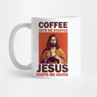 Christian Jesus Keeps me going, Coffee Lover Mug